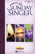 Sunday Singer Easter 2009 SATB Singer's Edition cover